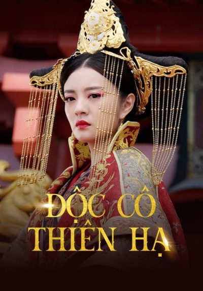 Độc Cô Thiên Hạ 2018