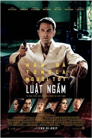 Phim Luật Ngầm Thuyết Minh - Live by Night