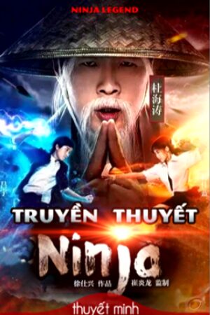 Phim Truyền Thuyết Ninja Thuyết Minh - Leg of Ninja