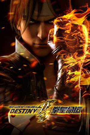 Phim Quyền Vương: Số Mệnh Thuyết Minh - The King of Fighters Destiny