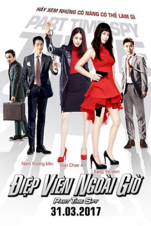 Phim Điệp Viên Ngoài Giờ Thuyết Minh - Part Time Spy