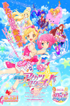 Phim Khát Vọng Thần Tượng Thuyết Minh - Aikatsu Stars Movie