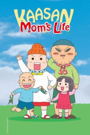 Phim Mẹ Là Số 1 Thuyết Minh - Kaasan Moms Life