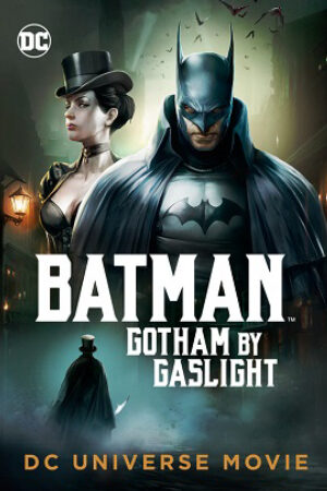 Phim Người Dơi Thuyết Minh - Batman Gotham by Gaslight