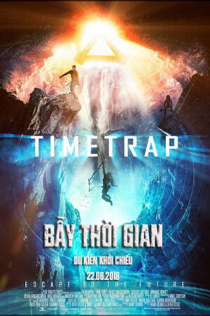 Phim Bẫy Thời Gian Thuyết Minh - Time Trap