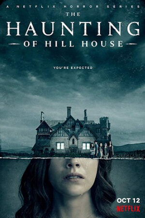 Phim Căn Nhà Ma Ám Của Dòng Họ Hill Thuyết Minh - The Haunting of Hill House Season 1