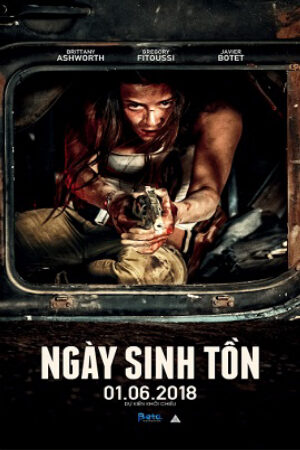 Phim Ngày Sinh Tồn Thuyết Minh - Hostile