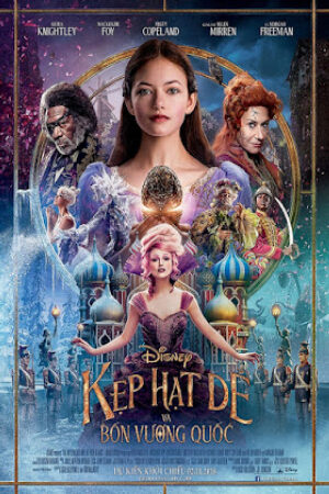 Phim Kẹp Hạt Dẻ Và Bốn Vương Quốc Thuyết Minh - The Nutcracker and the Four Realms