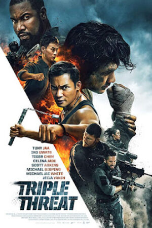 Phim Bộ Ba Vệ Sĩ Thuyết Minh - Triple Threat