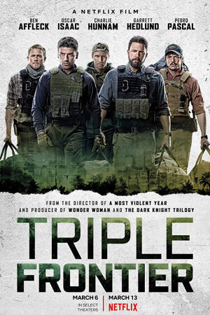 Phim Băng Cướp Bất Đắc Dĩ Thuyết Minh - Triple Frontier