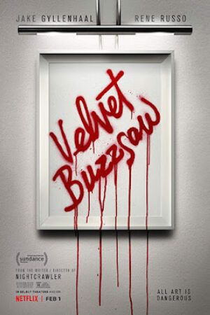 Phim Bức Họa Ma Quái Thuyết Minh - Velvet Buzzsaw