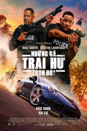 Phim Những Gã Trai Hư Trọn Đời Thuyết Minh - Bad Boys for Life