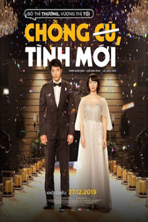 Phim Chồng Cũ, Tình Mới Thuyết Minh - Love Again