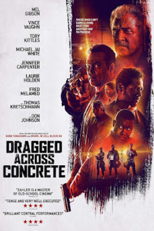 Phim Thế Giới Ngầm Thuyết Minh - Dragged Across Concrete