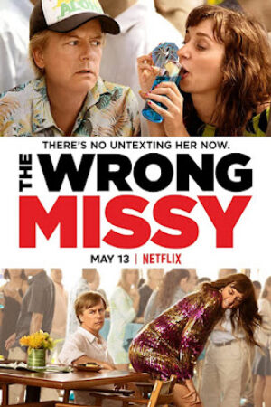 Phim Yêu Nhầm Missy Thuyết Minh - The Wrong Missy