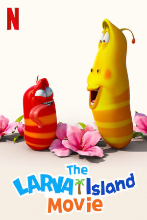 Phim Đảo Ấu Trùng Lồng Tiếng - The Larva Island Movie