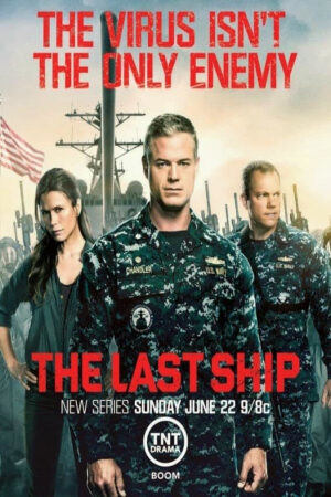 Phim Chiến Hạm Cuối Cùng Thuyết Minh - The Last Ship