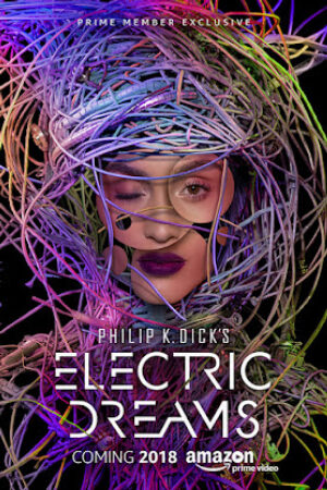 Phim Thế Giới Viễn Tưởng (Phần 1) Thuyết Minh - Electric Dreams (Season 1)