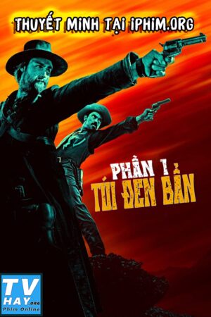 Phim Túi Đen Bẩn (Phần 1) Thuyết Minh - That Dirty Black Bag (Season 1)