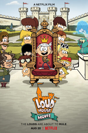 Phim Ngôi Nhà Náo Nhiệt – Bản Điện Ảnh Lồng Tiếng - The Loud House Movie