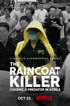 Phim Sát Nhân Áo Mưa: Truy Lùng Hung Thủ Ở Hàn Quốc Thuyết Minh - The Raincoat Killer Chasing a Predator in Korea