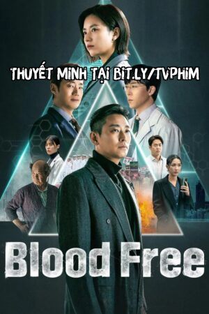 Phim Sinh Vật Thống Trị Thuyết Minh - Blood Free