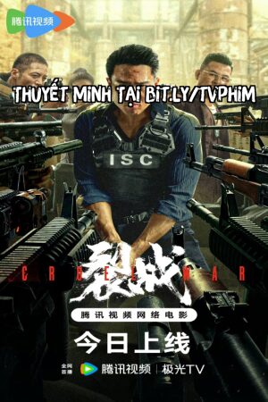 Phim Liệt Chiến Thuyết Minh - Cruel War