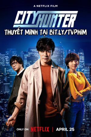 Phim Thợ Săn Thành Phố Thuyết Minh - City Hunter