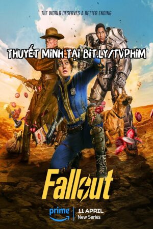 Phim Sụp Đổ Lồng Tiếng - Fallout