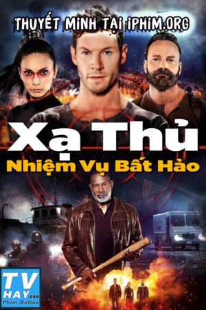 Phim Xạ Thủ: Nhiệm Vụ Bất Hảo Thuyết Minh - Sniper Rogue Mission