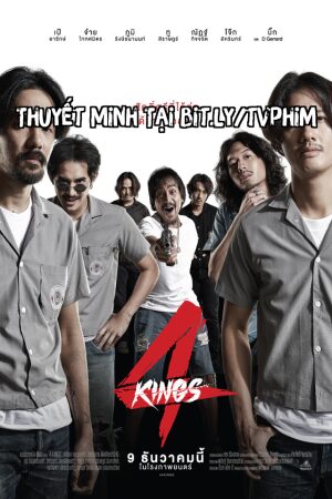 Phim 4 Kings: Tứ Vương Thuyết Minh - 4 Kings