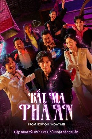 Phim Bắt Ma Phá Án Thuyết Minh - From Now On Showtime