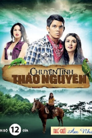 Chuyện Tình Thảo Nguyên