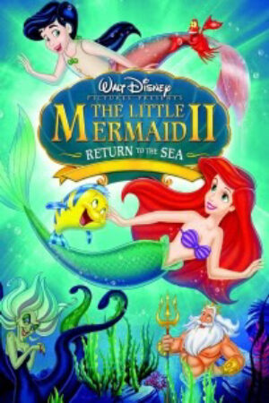 Phim Nàng Tiên Cá 2 Trở Về Biển Cả Thuyết Minh - The Little Mermaid 2 Return To The Sea