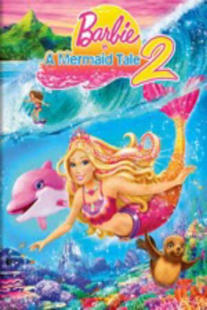 Phim Barbie Câu Chuyện Người Cá 2 Thuyết Minh - Barbie in A Mermaid Tale 2