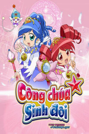 Phim Công Chúa Sinh Đôi Lồng Tiếng - Twin Princess of Wonder Planet