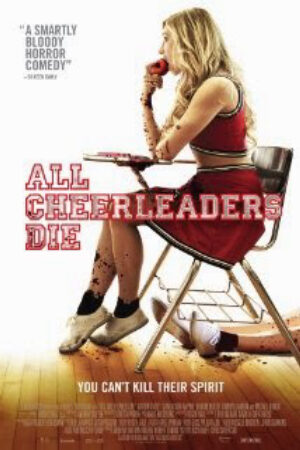 Phim Đội Nữ Cổ Động Ma Thuyết Minh - All Cheerleaders Die