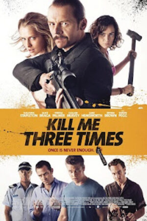 Phim Ba Lần Chết Hụt Thuyết Minh - Kill Me Three Times