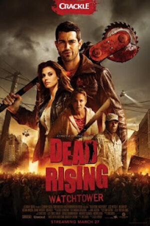 Phim Xác Sống Nổi Loạn Thuyết Minh - Dead Rising Watchtower