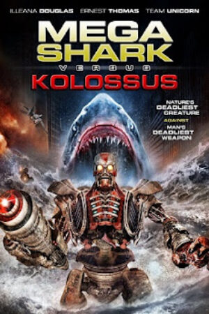 Phim Đại Chiến Cá Mập Và Người Máy Thuyết Minh - Mega Shark Vs Kolossus