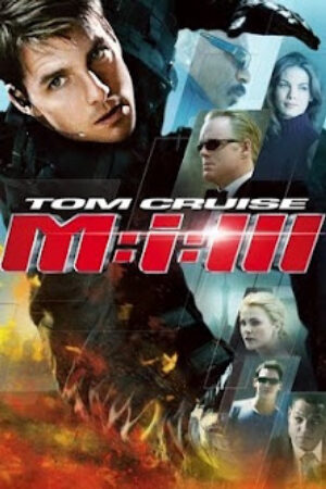 Phim Nhiệm Vụ Bất Khả Thi 3 Thuyết Minh - Mission Impossible 3