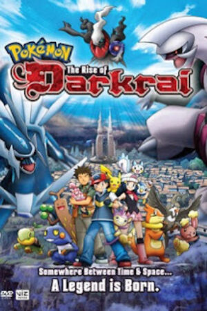 Phim Sự Trở Về Của Darkrai Thuyết Minh - Pokemon The Movie 10 The Rise of Darkrai