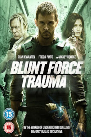 Phim Lực Lượng Cận Chiến Thuyết Minh - Blunt Force Trauma