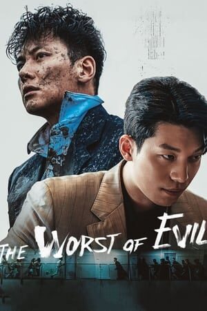 Phim Tội Ác Kinh Hoàng Thuyết Minh - The Worst Of Evil