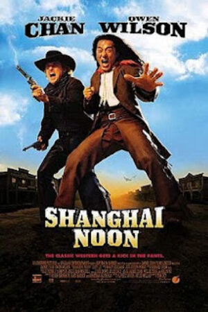 Phim Trưa Thượng Hải Thuyết Minh - Shanghai Noon