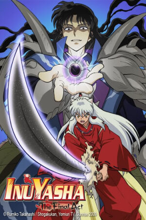 Phim Inuyasha Khuyển Dạ Xoa Thuyết Minh - Inuyasha The Final Act