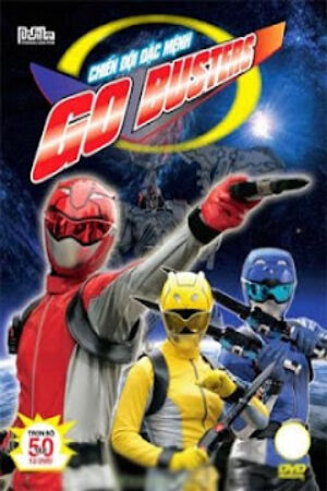 Phim Chiến Đội Đặc Biệt Thuyết Minh - Go Busters