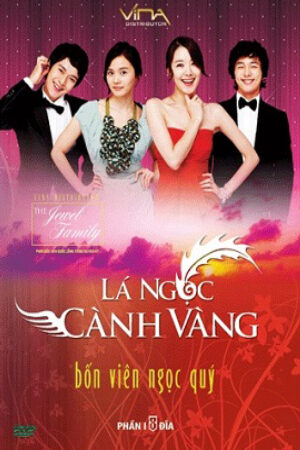 Phim Lá Ngọc Cành Vàng Lồng Tiếng - The Jewel Family