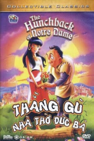 Phim Thằng Gù Ở Nhà Thờ Đức Bà Thuyết Minh - The Hunchback Of Notre Dame