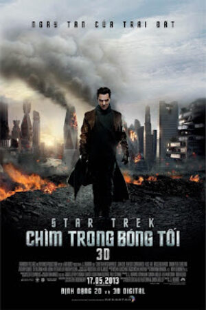 Phim Star Trek Chìm Vào Bóng Tối Thuyết Minh - Star Trek Into the Darkness